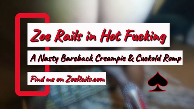 Zoe Rails - Steamy Bareback Creampie in a Cuckold Adventure